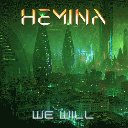Hemina : We Will